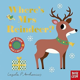 Ingela P Arrhenius: Where's Mrs Reindeer? - Tales for Tadpoles