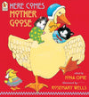 Iona Opie: Here Comes Mother Goose, illustrated by Rosemary Wells - Tales for Tadpoles