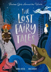 Isabel Otter: The Lost Fairy Tales - Fearless Girls Around the World, illustrated by Ana Sender - Tales for Tadpoles