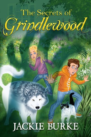 Jackie Burke: The Secrets of Grindlerwood (Second hand) - Tales for Tadpoles