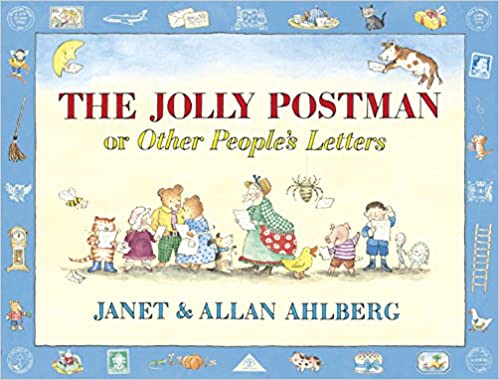 Janet and Allan Ahlberg: The Jolly Postman or Other People's Letters - Tales for Tadpoles