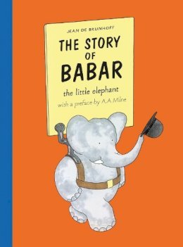 Jean de Brunhoff: The Story of Babar - Tales for Tadpoles