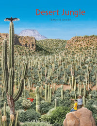 Jeannie Baker: Desert Jungle - Tales for Tadpoles