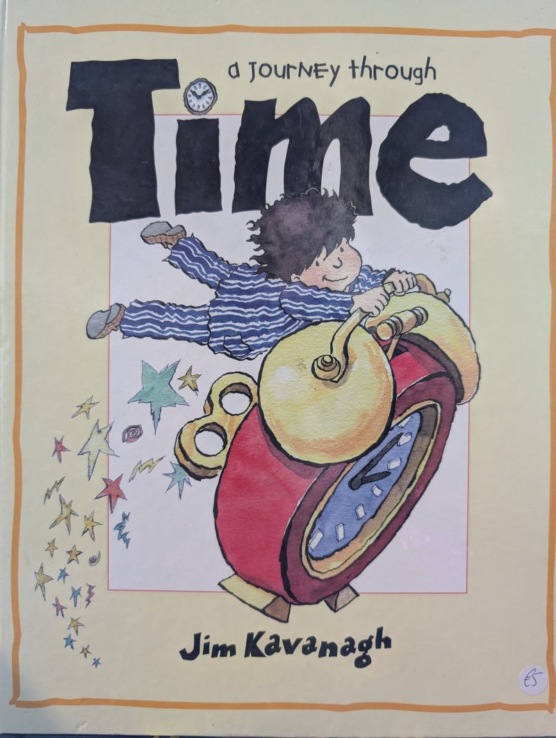 Jim Kavanagh: A Journey Through Time (Second Hand) - Tales for Tadpoles