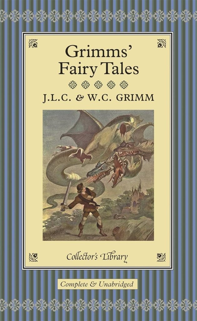 J.L.C & W.C. Grimm: Grimms' Fairy Tales (Collector's Library) - Tales for Tadpoles