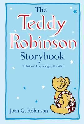 Joan G. Robinson: The Teddy Robinson Storybook (Second - Hand) - Tales for Tadpoles