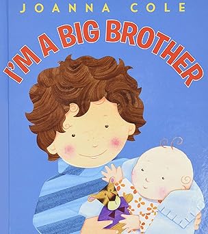 Joanna Cole: I'm a Big Brother (Second - Hand) - Tales for Tadpoles