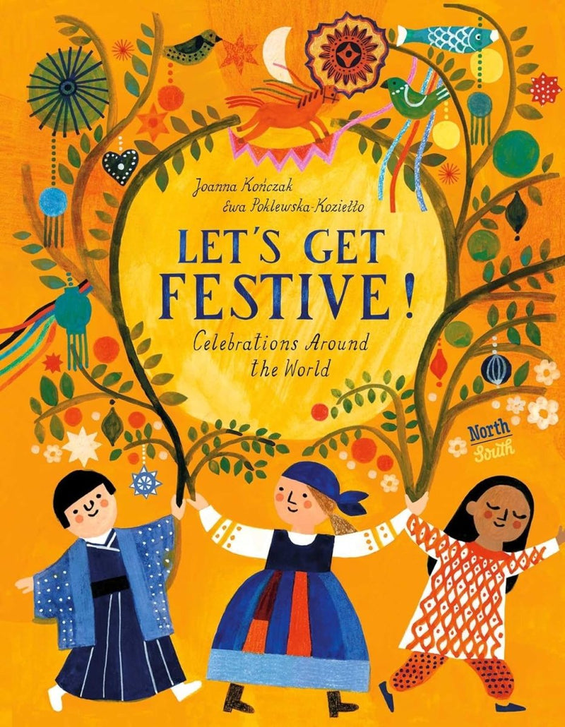 Joanna Konczak: Let's Get Festive! illustrated by Eva Poklewska - Kozietto - Tales for Tadpoles