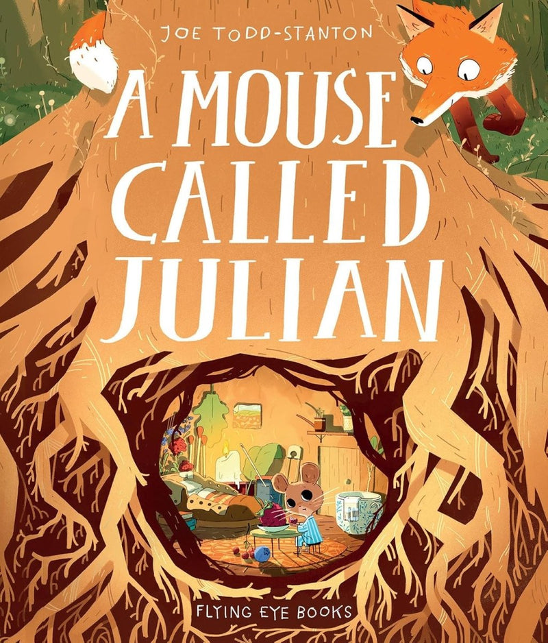 Joe Todd - Stanton: A Mouse Called Julian (Second Hand) - Tales for Tadpoles