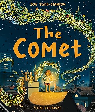 Joe Todd - Stanton: The Comet - Tales for Tadpoles