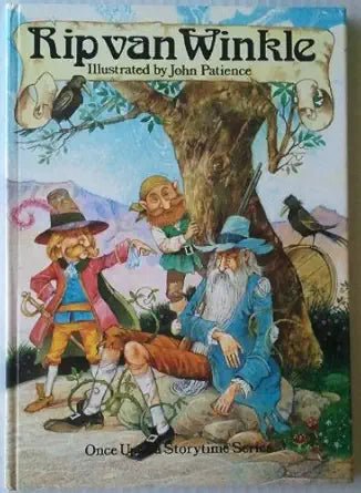 John Patience: Rip Van Winkle (Second - Hand) - Tales for Tadpoles