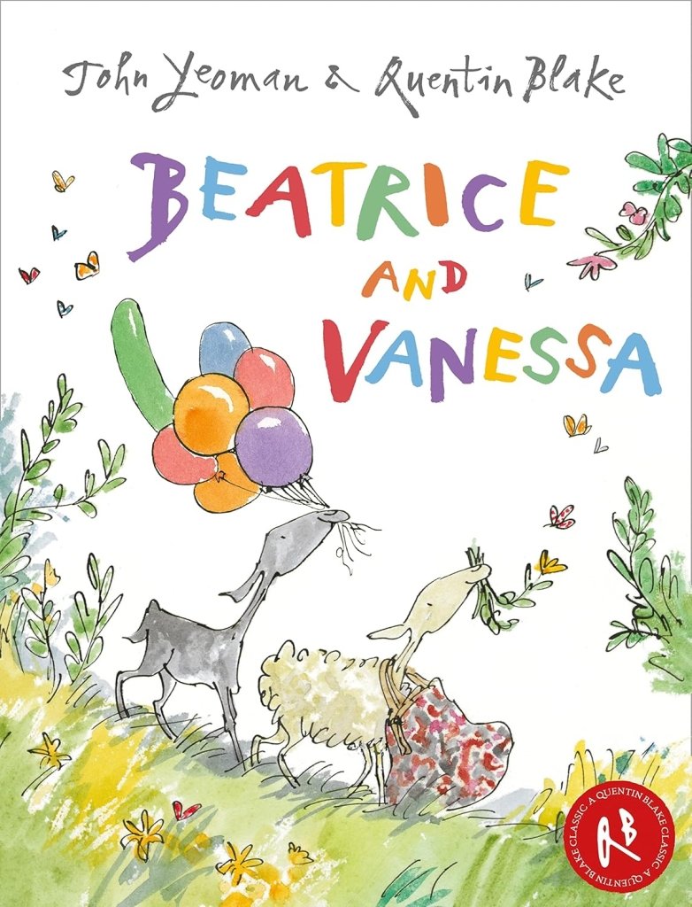 John Yeoman: Beatrice and Vanessa, illustrated by Quentin Blake - Tales for Tadpoles