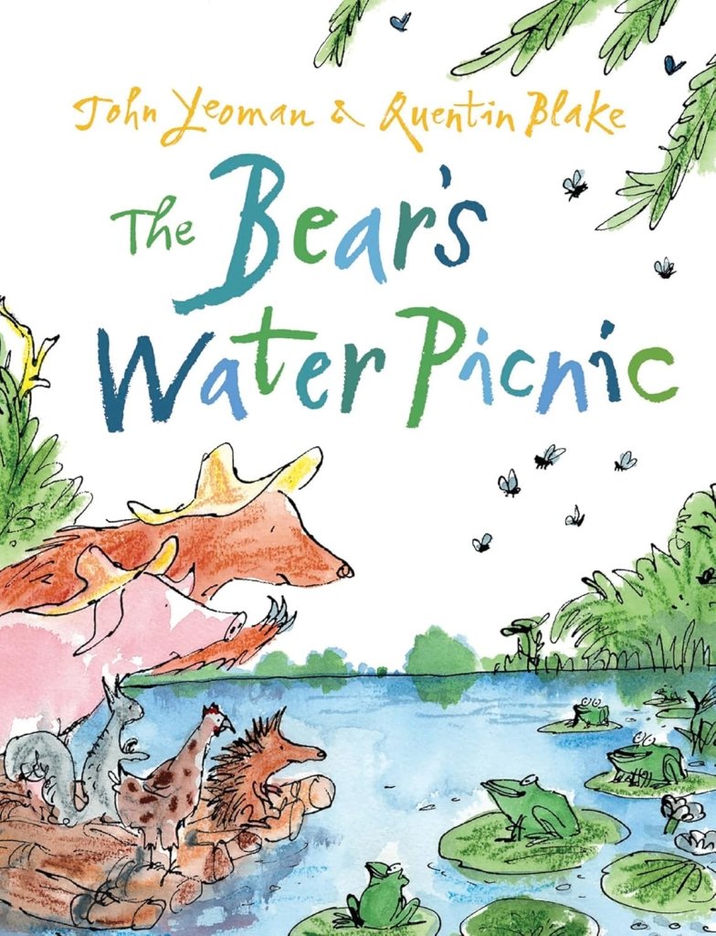John Yeoman: The Bear's Water Picnic, illustrated by Quentin Blake - Tales for Tadpoles