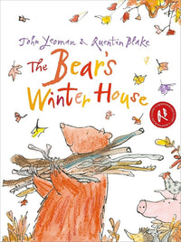 John Yeoman: The Bear's Winter House, illustrated by Quentin Blake - Tales for Tadpoles