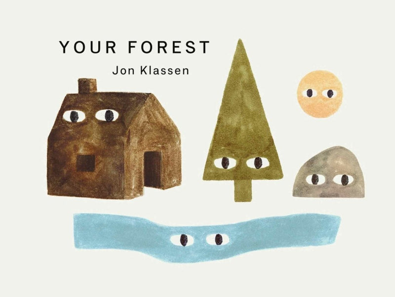 Jon Klassen: Your Forest - Tales for Tadpoles