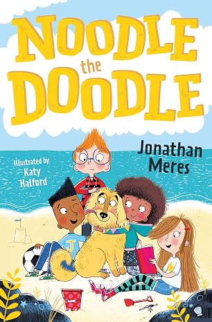 Jonathan Meres: Noodle the Doodle (Dyslexia-friendly) illustrated by Katy Halford (Second-Hand) - Tales for Tadpoles