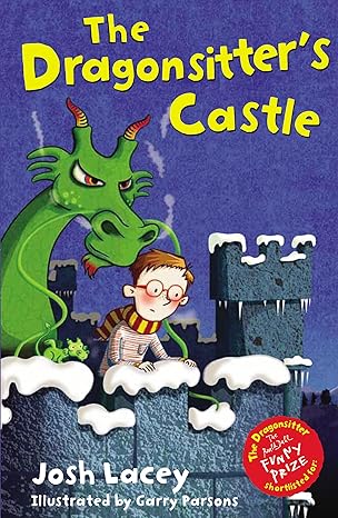 Josh Lacey: The Dragonsitter's Castle illustrated by Garry Parsons (Second - Hand) - Tales for Tadpoles