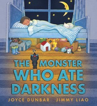 Joyce Dunbar: The Monster Who Ate Darkness (Second - Hand) - Tales for Tadpoles