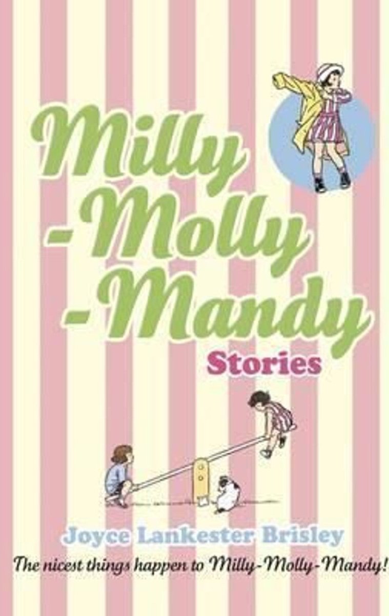 Joyce Lankester Brisley: Milly - Molly - Mandy Stories - Tales for Tadpoles