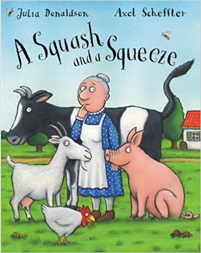 Julia Donaldson: A Squash and a Squeeze, illustrated by Axel Scheffler (Second Hand) - Tales for Tadpoles