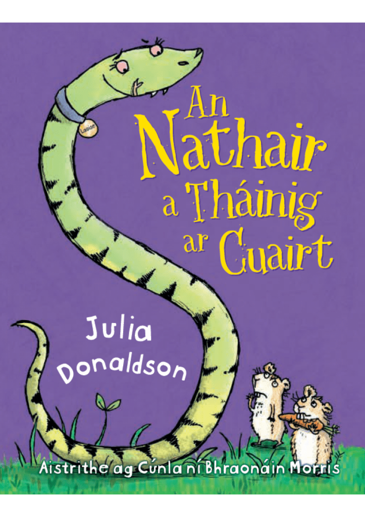 Julia Donaldson: An Nathair a Thainig ar Cuairt, illustrated by Hannah Shaw - Tales for Tadpoles