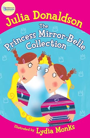 Julia Donaldson : The Princess Mirror-Belle Collection illustrated by Lydia Monks (Second-Hand) - Tales for Tadpoles