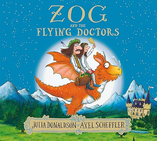 Julia Donaldson: Zog and the Flying Doctors (Second-Hand) - Tales for Tadpoles