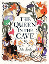 Julia Sarda: The Queen in the Cave - Tales for Tadpoles