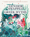 Karrie Fransman: Gender swapped Greek Myths, illustrated by Jonathon Plackett - Tales for Tadpoles