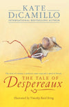 Kate DiCamillo: The Tale of Despereaux, illustrated by Timothy Basil Ering - Tales for Tadpoles