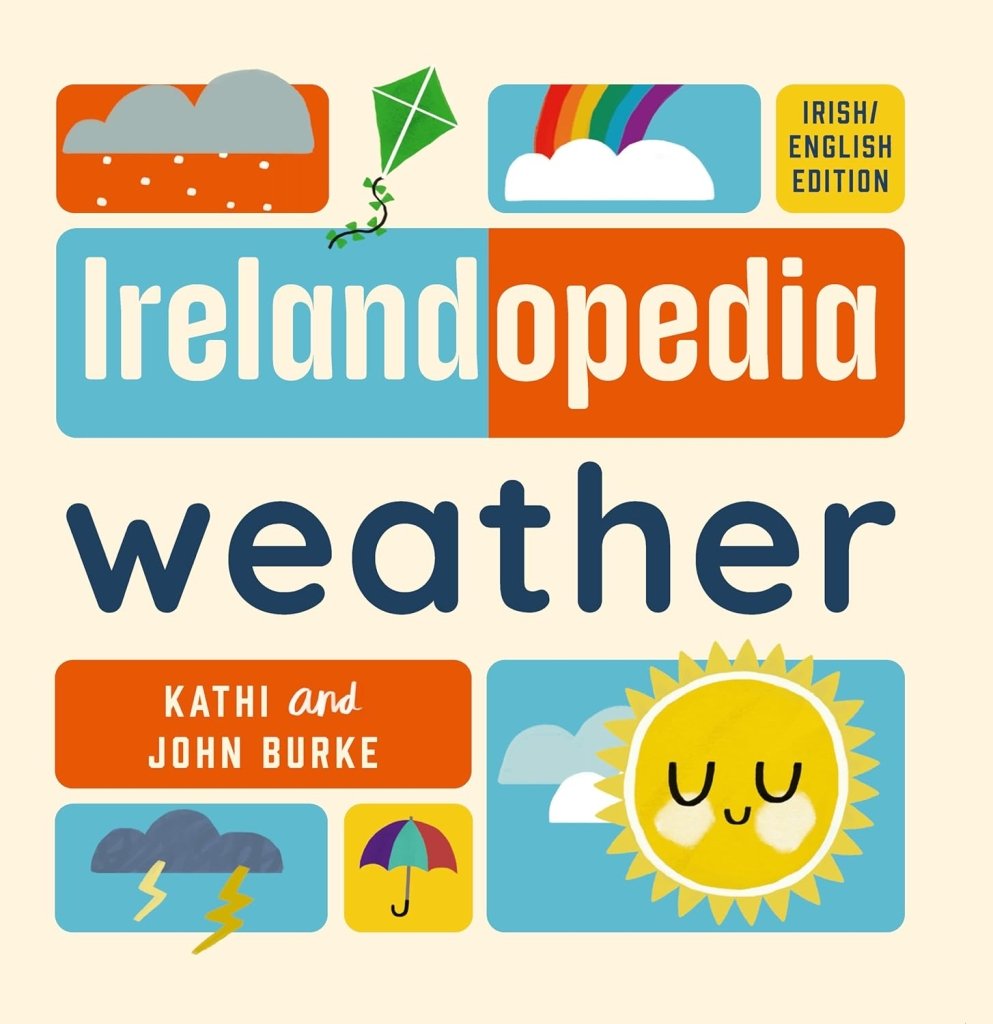 Kathi and John Burke: Irelandopedia Weather - Tales for Tadpoles