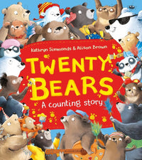 Kathryn Simmonds: Twenty Bears - A Counting Story, illustrated by Alison Brown - Tales for Tadpoles