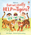 Katie Daynes: Can We Really Help the Tigers? illustrated by Roisin Hahessy - Tales for Tadpoles