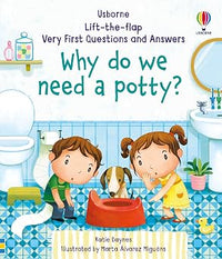 Katie Daynes: Why do we need a potty?, illustrated by Marta Alvarez Miguens - Tales for Tadpoles
