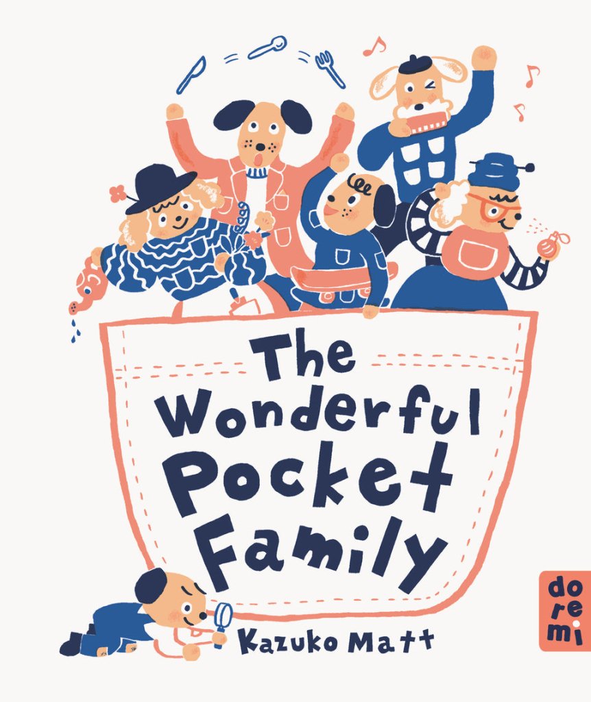 Kazuko Matt: The Wonderful Pocket Family - Tales for Tadpoles