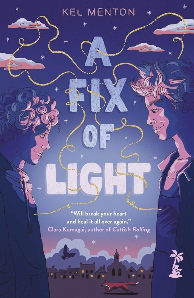 Kel Menton: A Fix of Light - Tales for Tadpoles