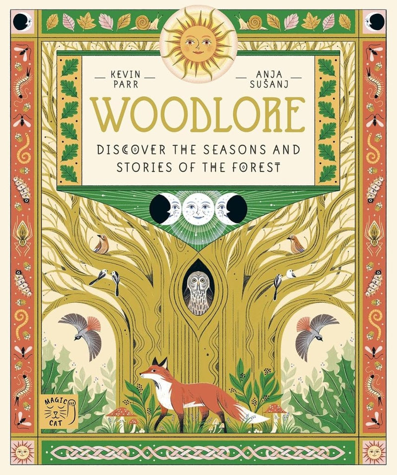 Kevin Parr: Woodlore, illustrated by Anja Susanj - Tales for Tadpoles