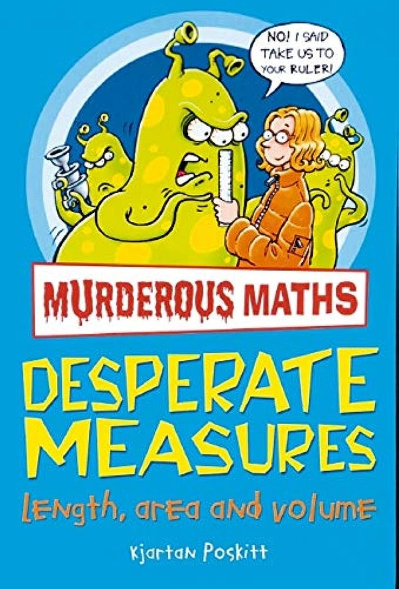 Kjartan Poskitt: Murderous Maths - Desperate Measures, illustrated by Philip Reeve (Second - Hand) - Tales for Tadpoles