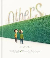 Kobi Yamada: Others, illustrated by Charles Santoso - Tales for Tadpoles