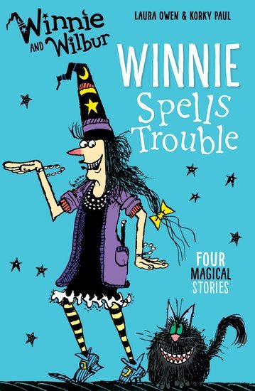 Laura Owen: Winnie Spells Trouble, Illustrated by Korky Paul - Tales for Tadpoles