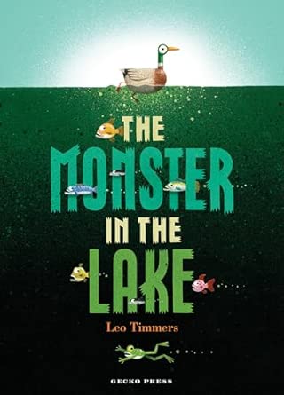 Leo Timmers: The Monster in the Lake - Tales for Tadpoles