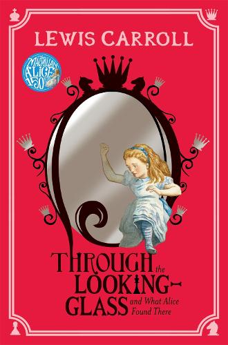 Lewis Carrol: Through the Looking Glass and What Alice Found There(Second - Hand) - Tales for Tadpoles