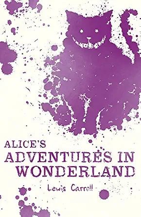Lewis Carroll: Alice's Adventures in Wonderland - Tales for Tadpoles