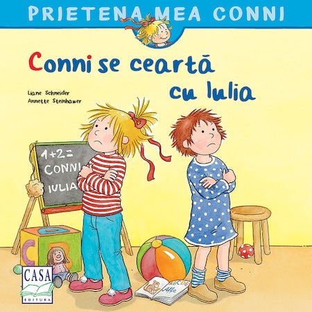 Liane Schneider: Conni se cearta cu Iulia, illustrated by Annette Steinhauer - Tales for Tadpoles