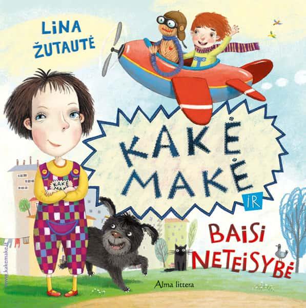 Lina Žutautė: Kakė Makė ir baisi neteisybė - Tales for Tadpoles