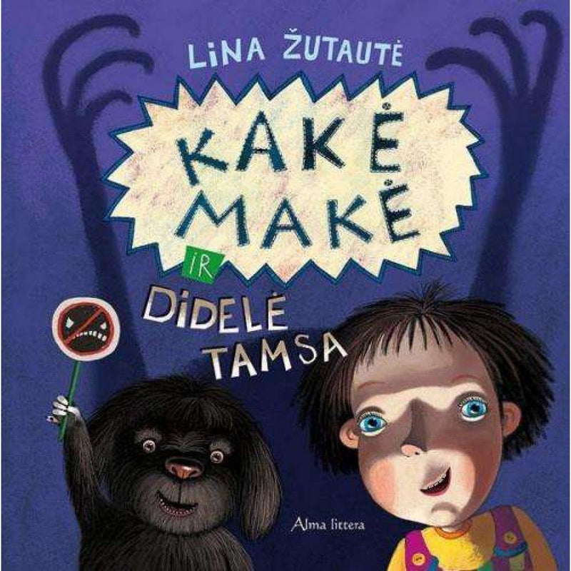 Lina Žutautė: Kakė Makė ir didelė Tamsa - Tales for Tadpoles