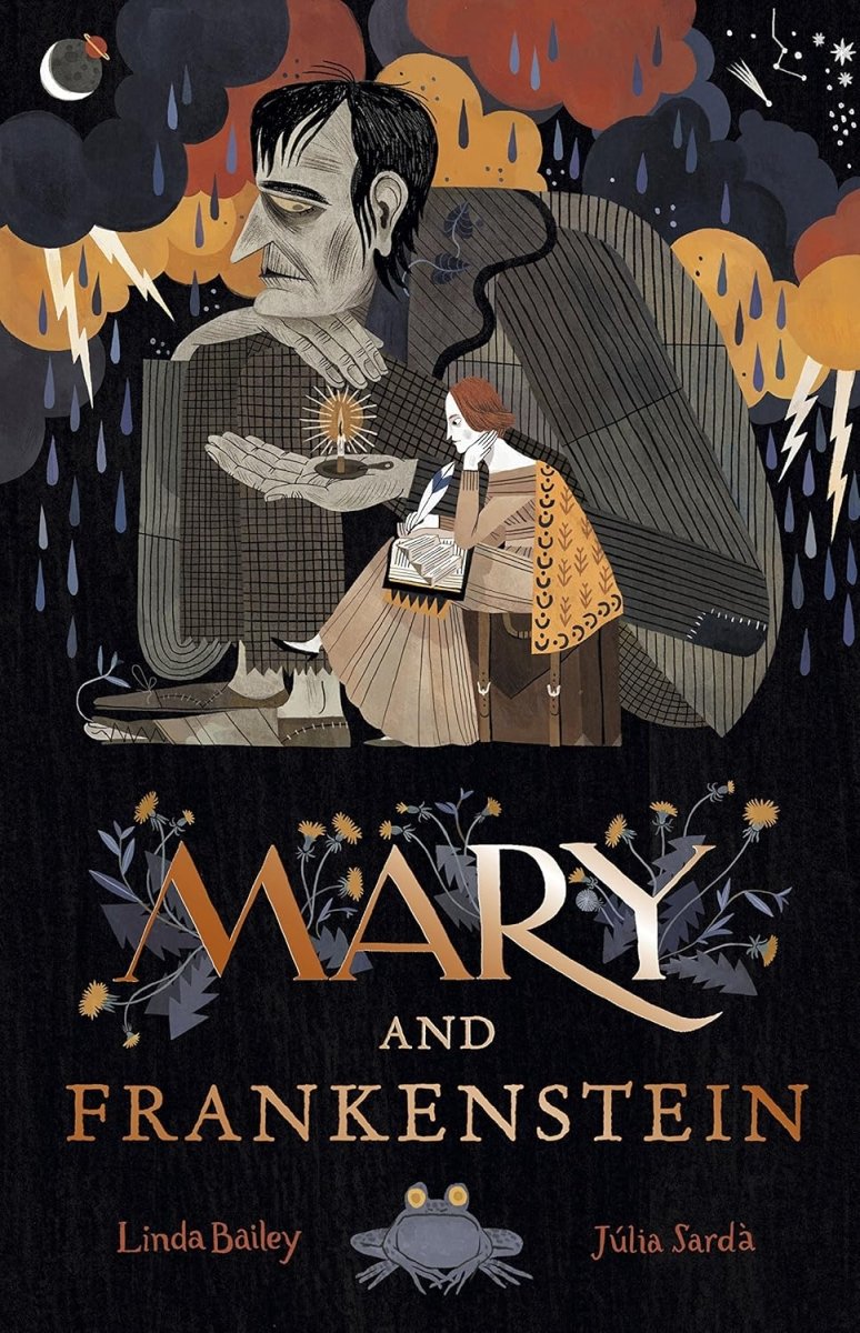 Linda Bailey: Mary and Frankenstein, illustrated by Julia Sarda - Tales for Tadpoles