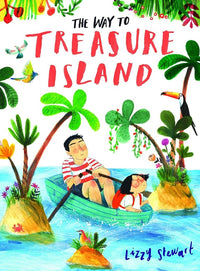 Lizzy Stewart: The Way to Treasure Island - Tales for Tadpoles