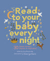 Lucy Brownridge (edited by): Read to Your Baby Every Night, embroidered by Chloe Giordano - Tales for Tadpoles