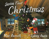 Mac Barnett: Santa's First Christmas, illustrated by Sydney Smith - Tales for Tadpoles